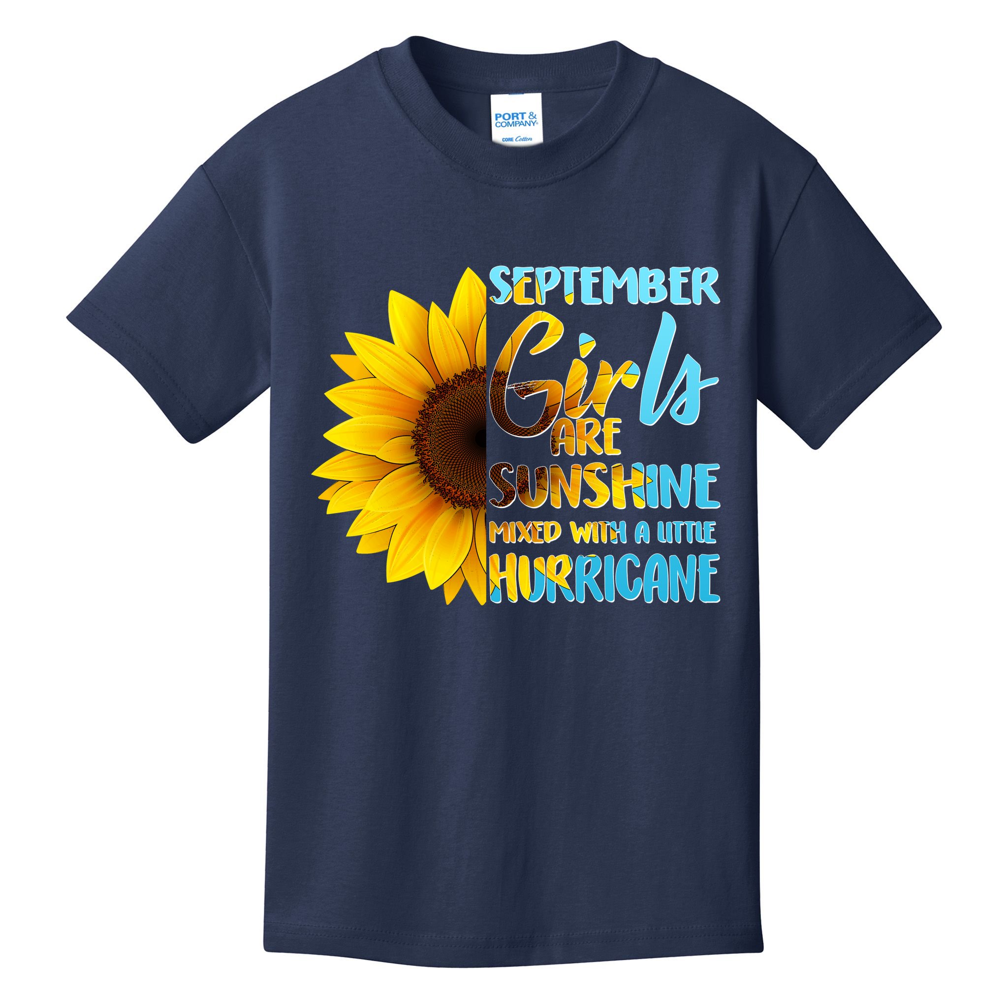 September Girls Are Sunshine Mixed With A Little Hurricane Kids T-Shirt