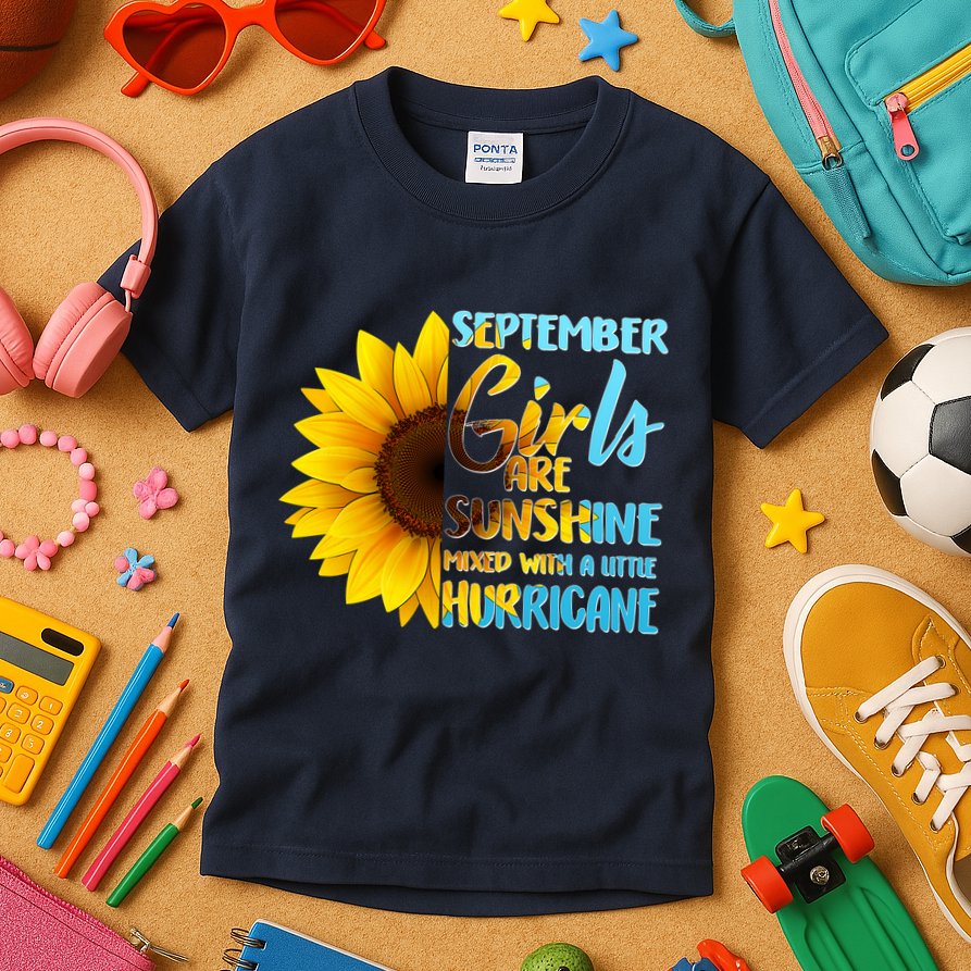 September Girls Are Sunshine Mixed With A Little Hurricane Kids T-Shirt