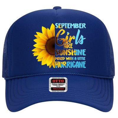 September Girls Are Sunshine Mixed With A Little Hurricane High Crown Mesh Back Trucker Hat