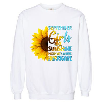 September Girls Are Sunshine Mixed With A Little Hurricane Garment-Dyed Sweatshirt