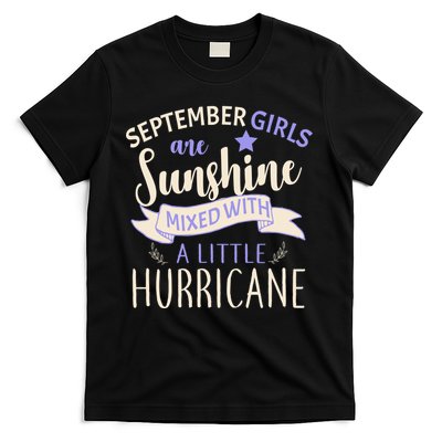 September Girls Are Sunshine Mixed With Hurricane T-Shirt