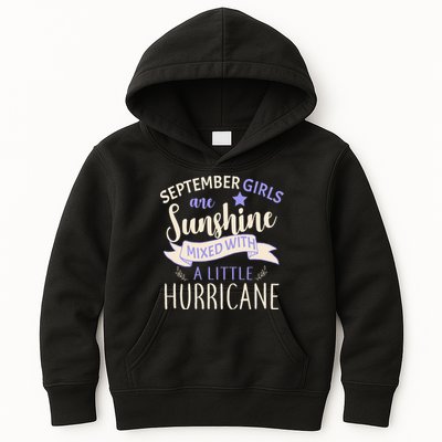 September Girls Are Sunshine Mixed With Hurricane Kids Hoodie