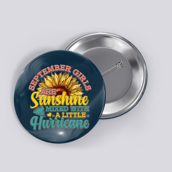 September Girls Sunshine And Hurricane Cute Button