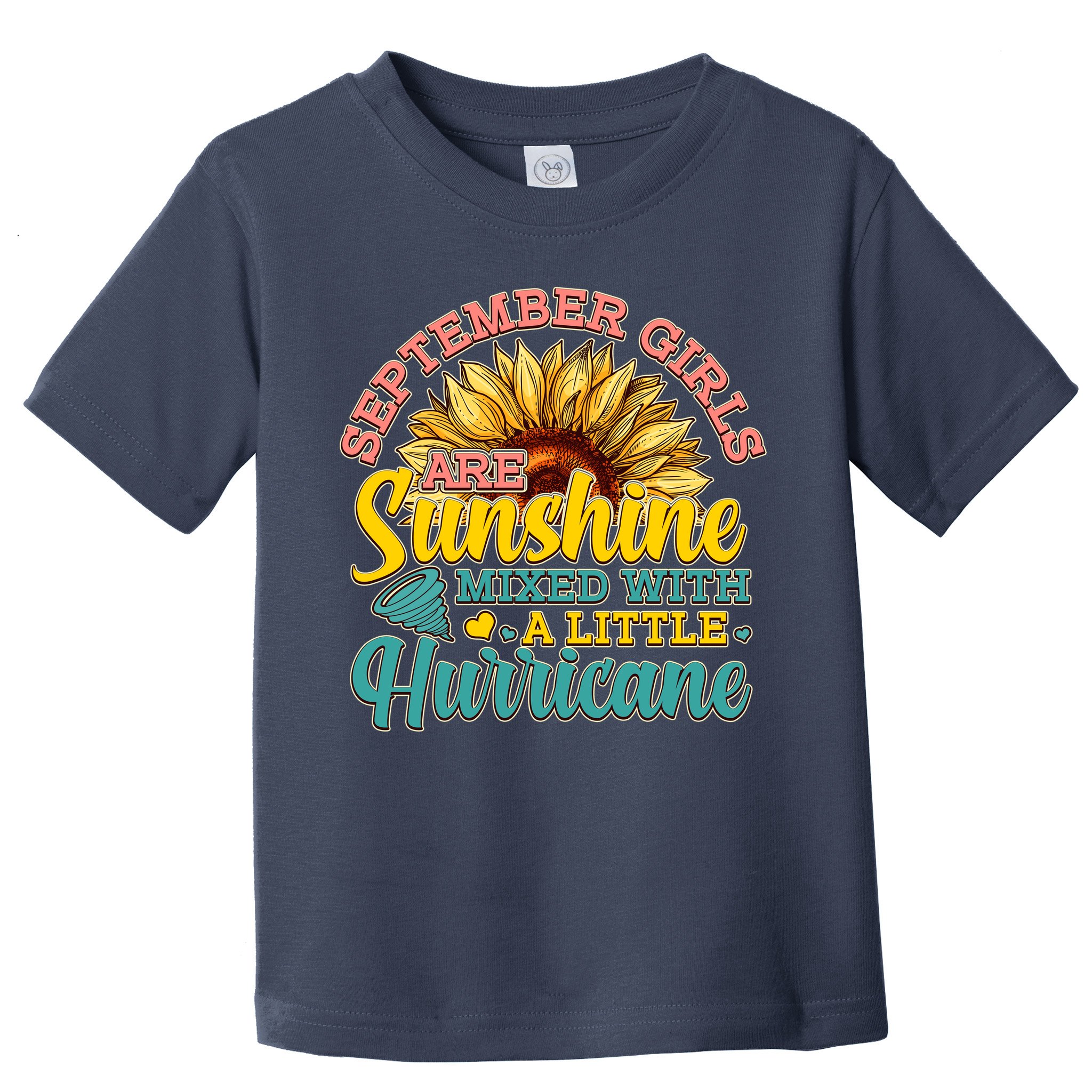 September Girls Sunshine And Hurricane Cute Toddler T-Shirt