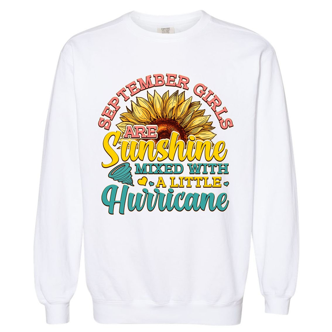 September Girls Sunshine And Hurricane Cute Garment-Dyed Sweatshirt
