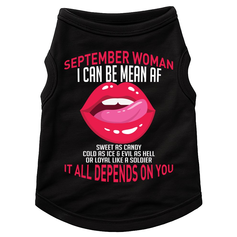 September Woman Depends on You Doggie Tank