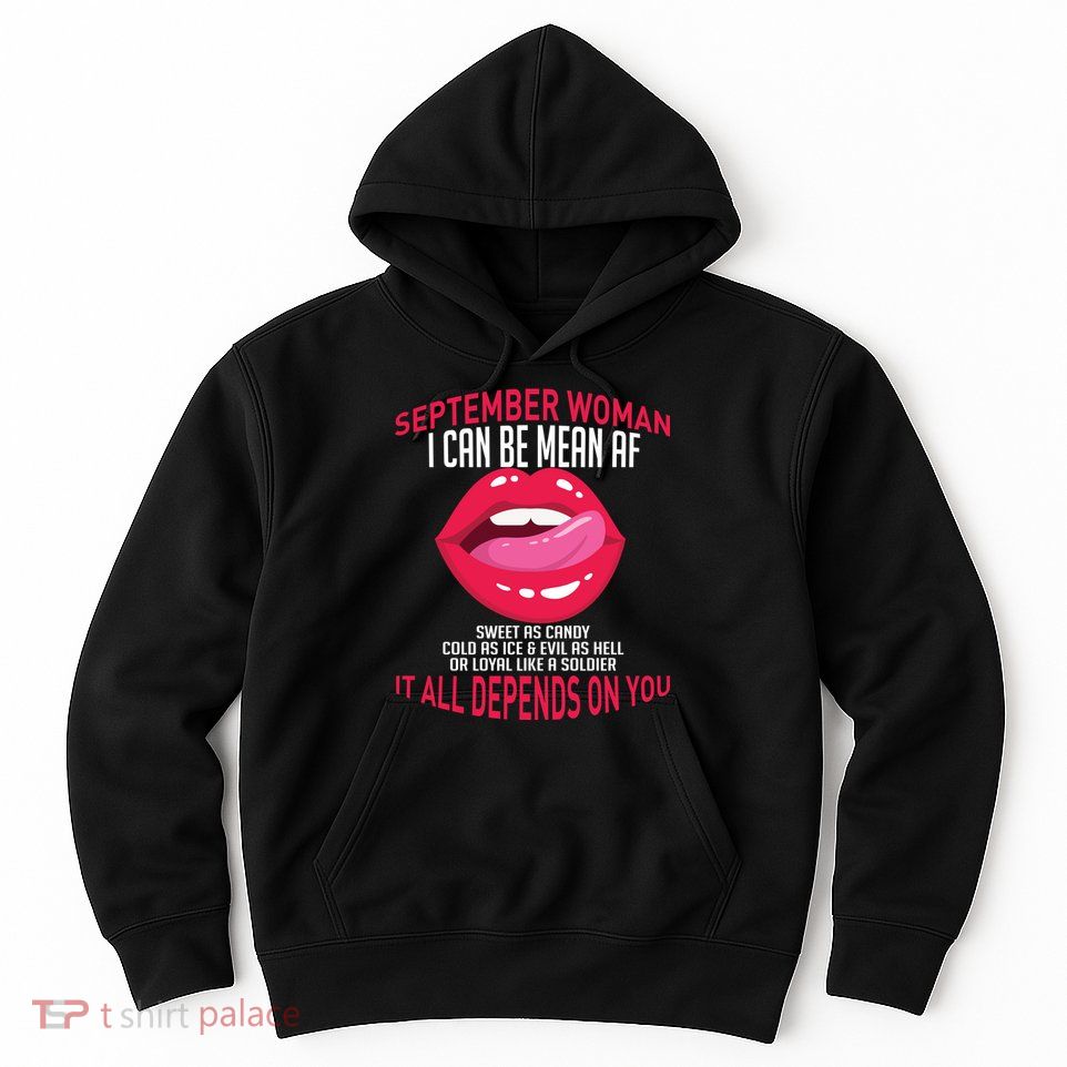 September Woman Depends on You Hoodie