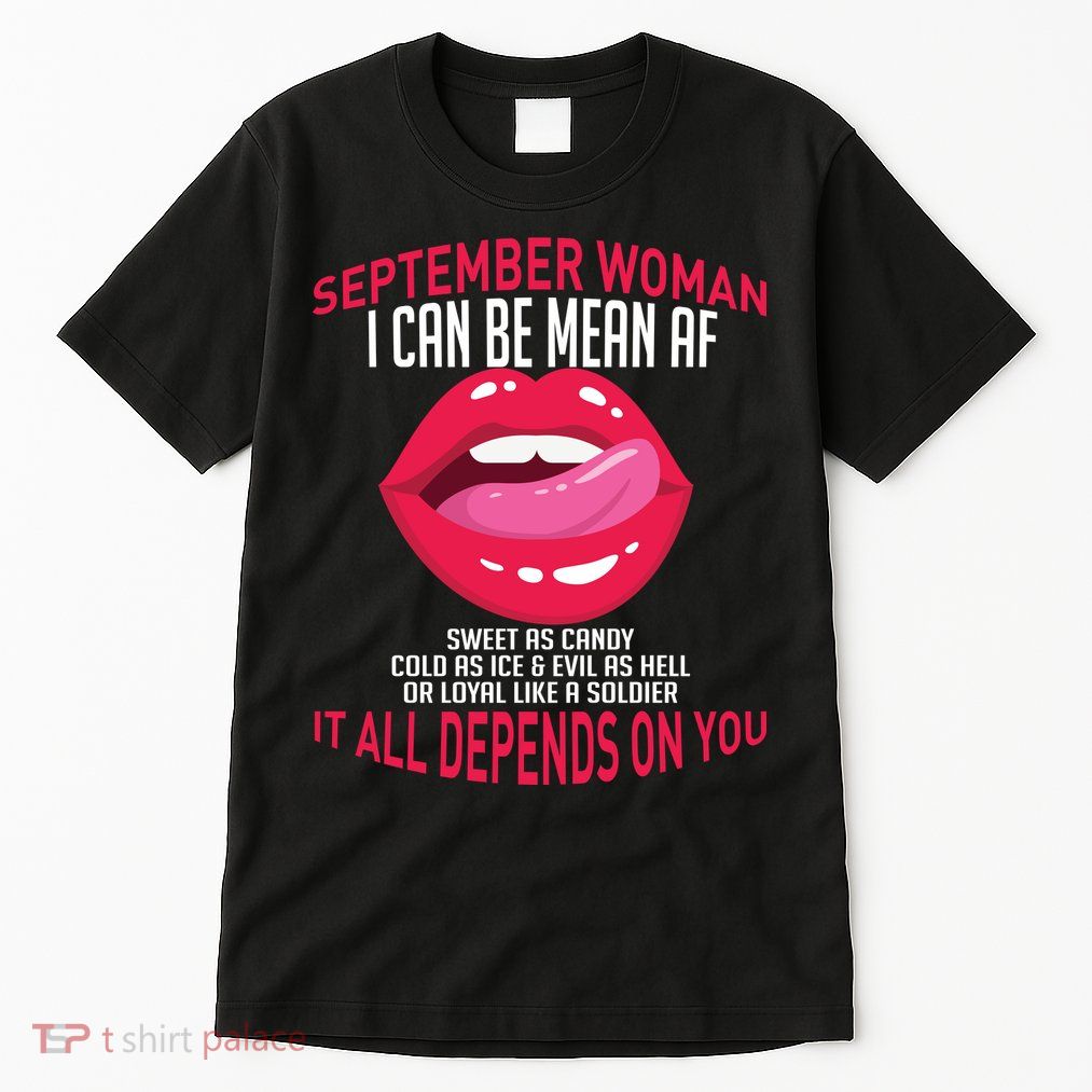September Woman Depends on You Tall T-Shirt