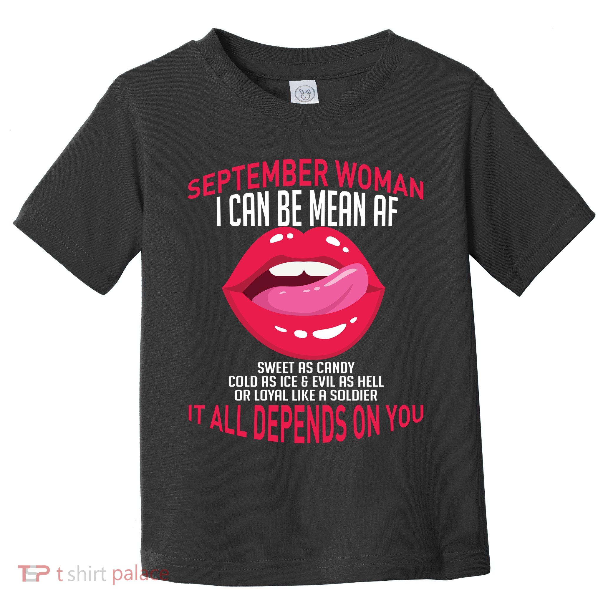 September Woman Depends on You Toddler T-Shirt