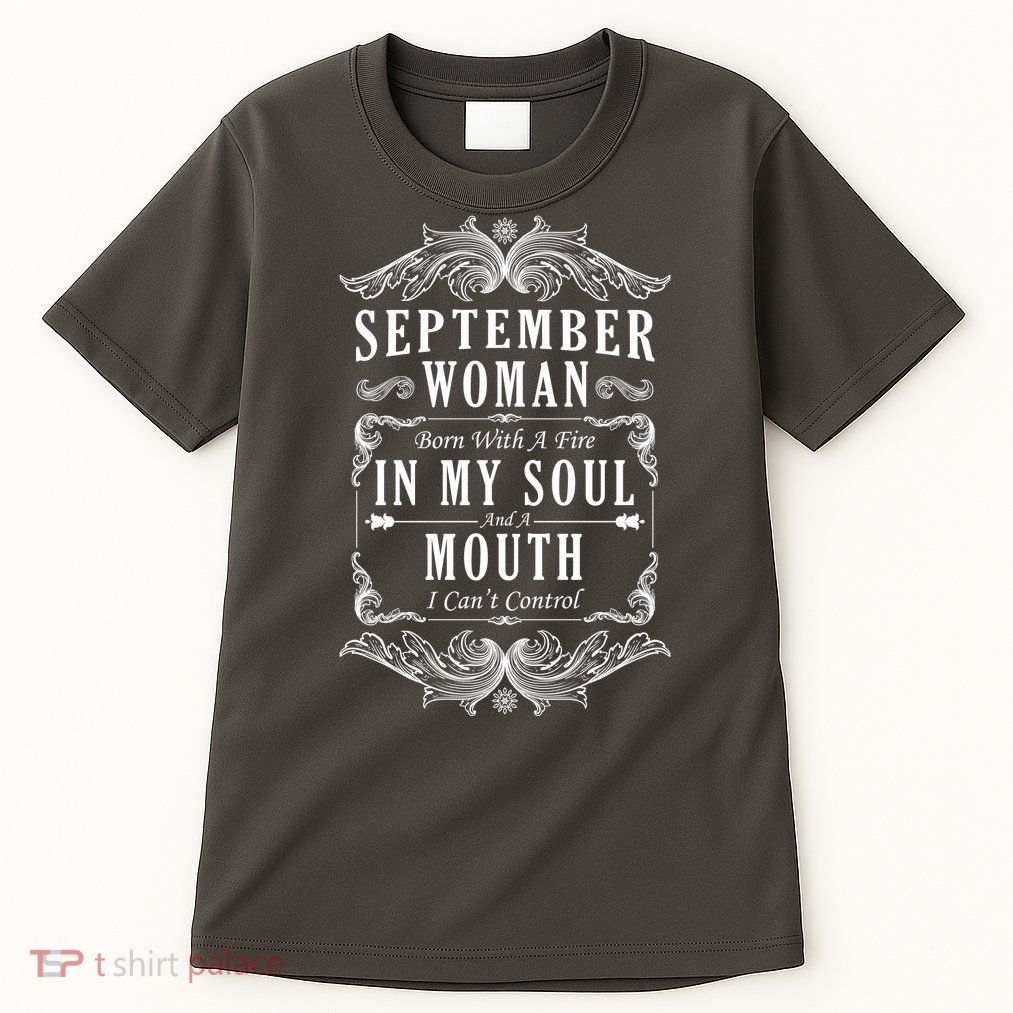 September Woman Funny Birthday Tall T-Shirt