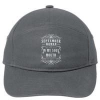 September Woman Funny Birthday 7-Panel Snapback Hat