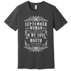 September Woman Funny Birthday Premium T-Shirt