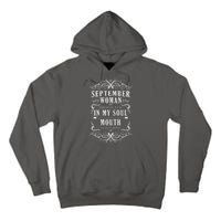 September Woman Funny Birthday Tall Hoodie