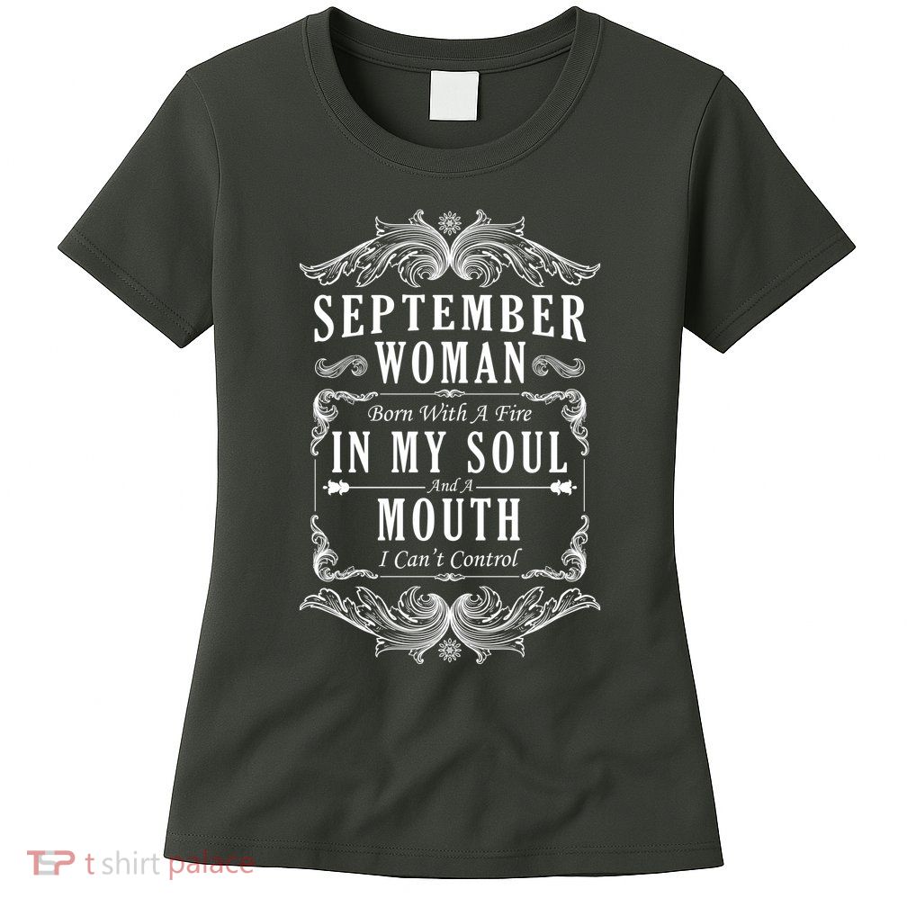 September Woman Funny Birthday Womens T-Shirt