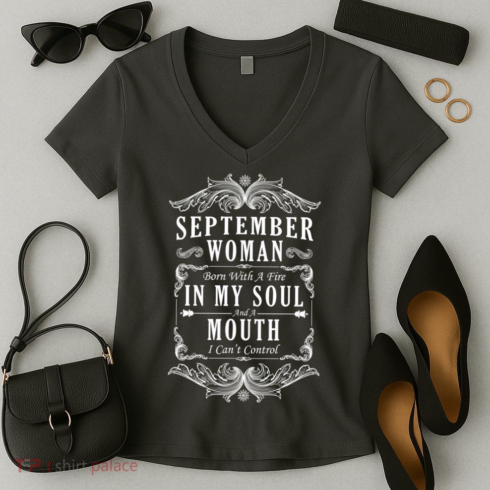 September Woman Funny Birthday Women's V-Neck T-Shirt