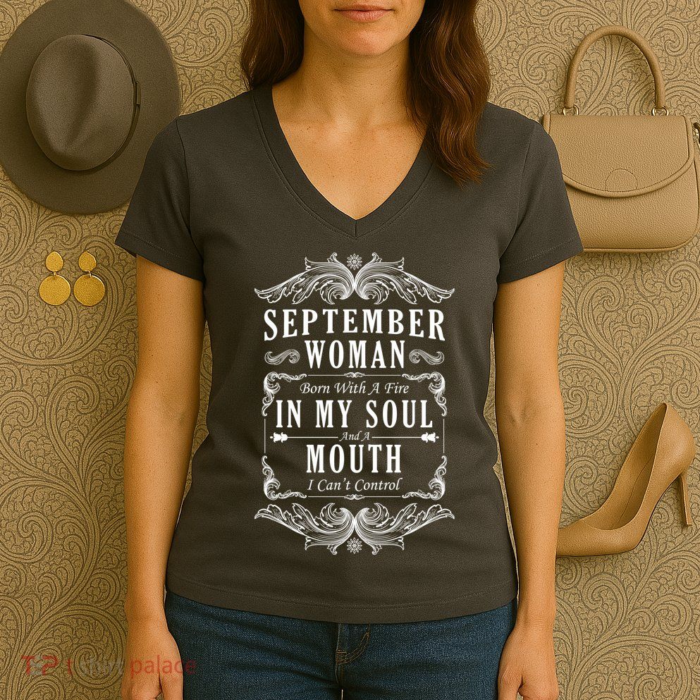 September Woman Funny Birthday Women's V-Neck T-Shirt