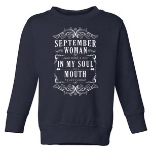 September Woman Funny Birthday Toddler Sweatshirt