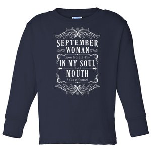 September Woman Funny Birthday Toddler Long Sleeve Shirt