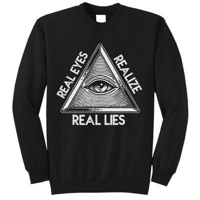 Seeing Eye Realize Real Lies Sweatshirt