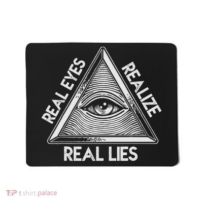 Seeing Eye Realize Real Lies Mousepad
