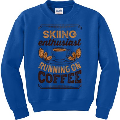 Skiing Enthusiast Running On Coffee Caffeine Lover Gift Kids Sweatshirt