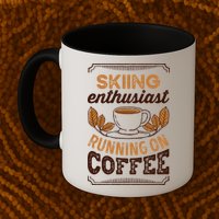 Skiing Enthusiast Running On Coffee Caffeine Lover Cool Gift Mug