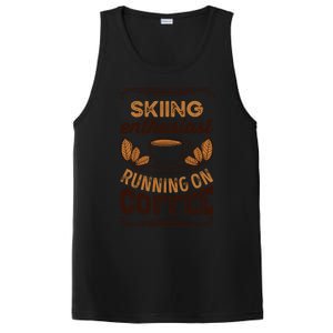 Skiing Enthusiast Running On Coffee Caffeine Lover Cool Gift PosiCharge Competitor Tank