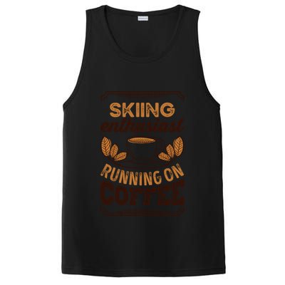 Skiing Enthusiast Running On Coffee Caffeine Lover Cool Gift PosiCharge Competitor Tank