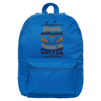 Skiing Enthusiast Running On Coffee Caffeine Lover Cool Gift 16 in Basic Backpack