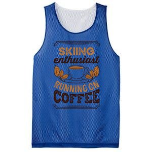 Skiing Enthusiast Running On Coffee Caffeine Lover Cool Gift Mesh Reversible Basketball Jersey Tank