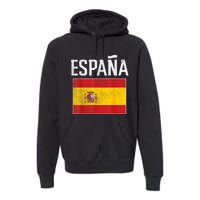 Spain Espana Spanish Flag Pride Sports Fan Soccer Gift Premium Hoodie