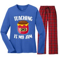 Special Education Sped Teacher Cool Gift Teaching Is My Jam Gift Women's Long Sleeve Flannel Pajama Set 