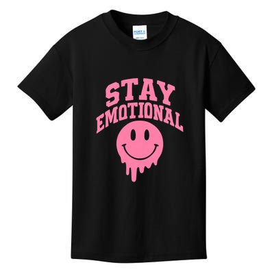 Stay Emotional Kids T-Shirt