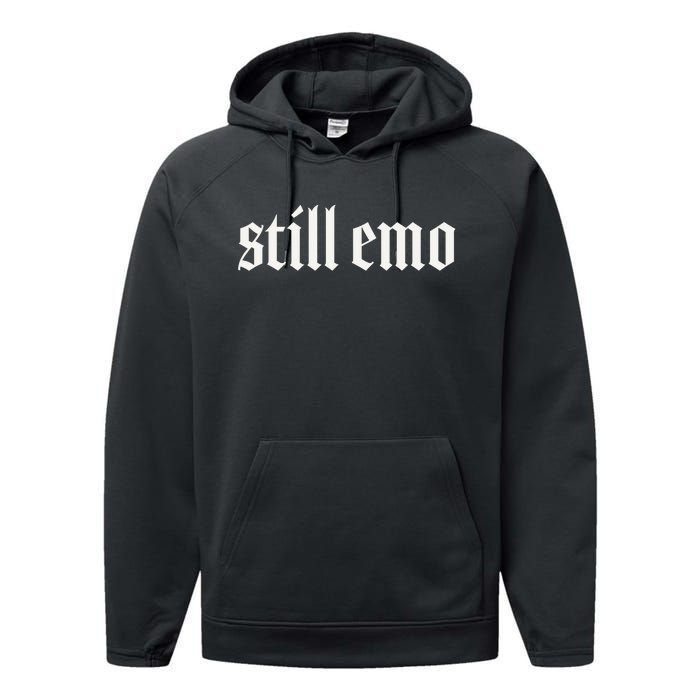 Still Emo Performance Fleece Hoodie