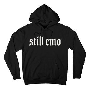 Still Emo Hoodie