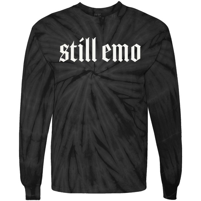 Still Emo Tie-Dye Long Sleeve Shirt