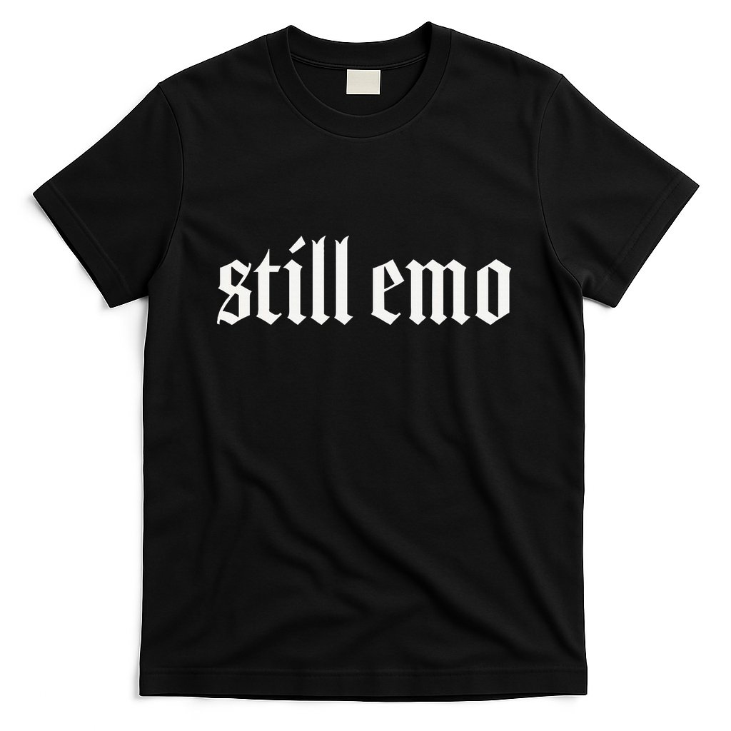 Still Emo T-Shirt