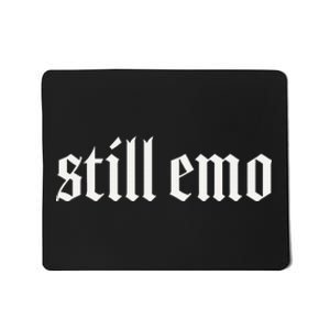 Still Emo Mousepad