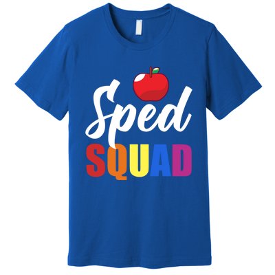 Sped Ed Sped Squad Special Education Teacher Gift Premium T-Shirt