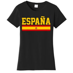 Spain Espana Spanish Flag Pride Sports Fan Soccer Gift Women's T-Shirt