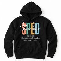 Special Education Sped Teacher Definition Hoodie