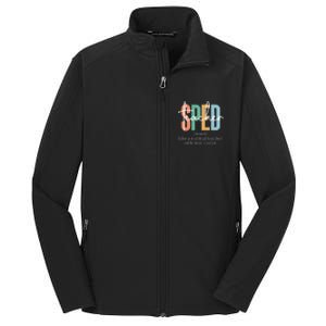 Special Education Sped Teacher Definition Core Soft Shell Jacket