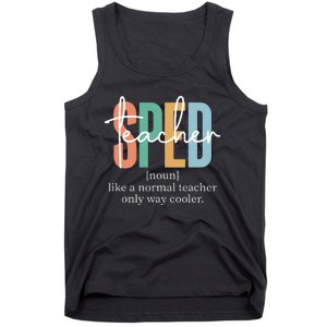 Special Education Sped Teacher Definition Tank Top