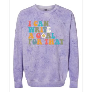 Special Education Sped Teacher I Can Write A Goal For That Colorblast Crewneck Sweatshirt