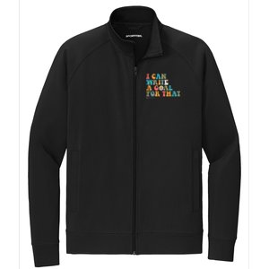 Special Education Sped Teacher I Can Write A Goal For That Stretch Full-Zip Cadet Jacket