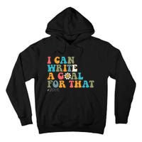 Special Education Sped Teacher I Can Write A Goal For That Tall Hoodie