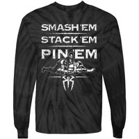 Smash Em Stack Em Pin Em Tie-Dye Long Sleeve Shirt