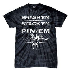 Smash Em Stack Em Pin Em Tie-Dye T-Shirt