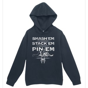 Smash Em Stack Em Pin Em Urban Pullover Hoodie