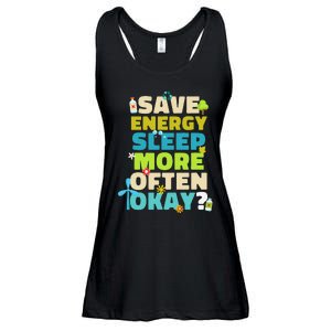 Save Energy Sleep More Often Okay Environmentalist Ladies Essential Flowy Tank